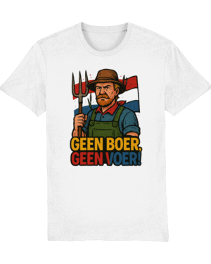 Geen Boer Geen Voer Tee | Jouw Statement, Jouw Style
